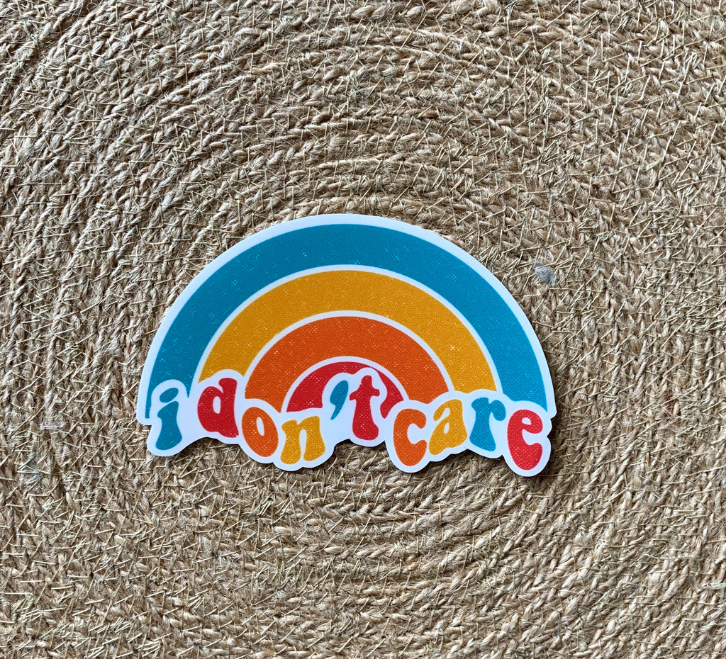 I Don't Care