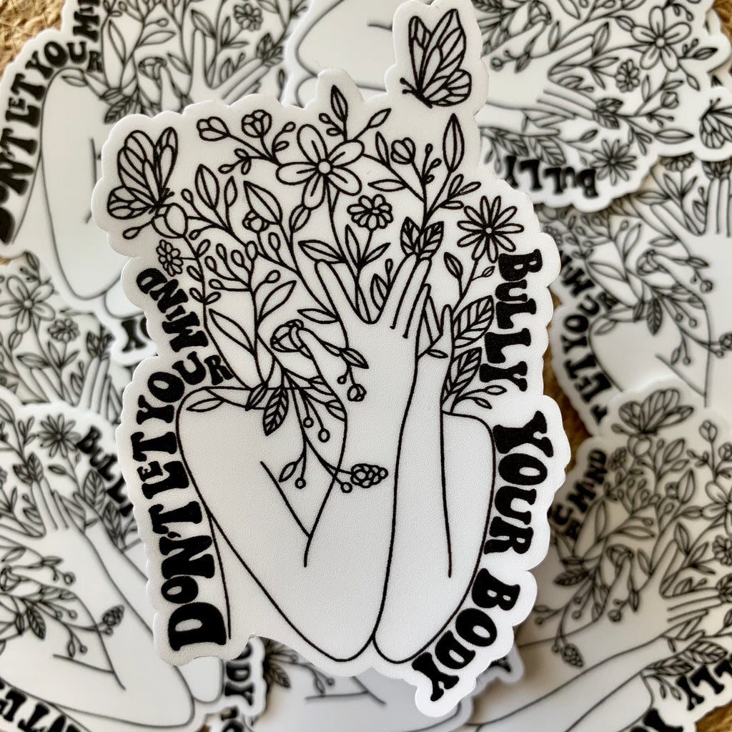 Don't Let Your Mind Bully Your Body